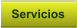 Servicios